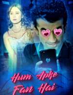 Hum Aapke Fan Hai 2021 Kooku Web Series Download FilmyMeet