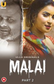 Malai Part 2 2023 Hindi Ullu Web Series Download 480p 720p 1080p  FilmyMeet Filmyzilla